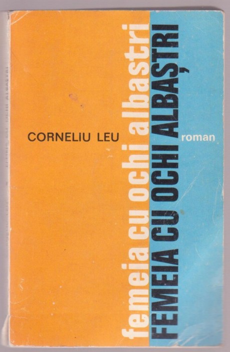 Corneliu Leu - Femeia cu ochi albastri