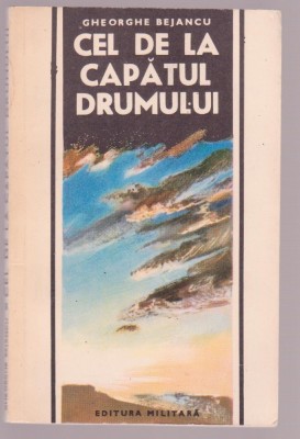 Gheorghe Bejancu - Cel de la capatul drumului foto