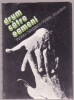 Florea Ceaușescu și Viorel Salagean - Drum către oameni (Roman, Editura Sport-Turism, 1984)