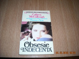 OBSESIE INDECENTA-COLLEEN MCCULLOUGH, 1994