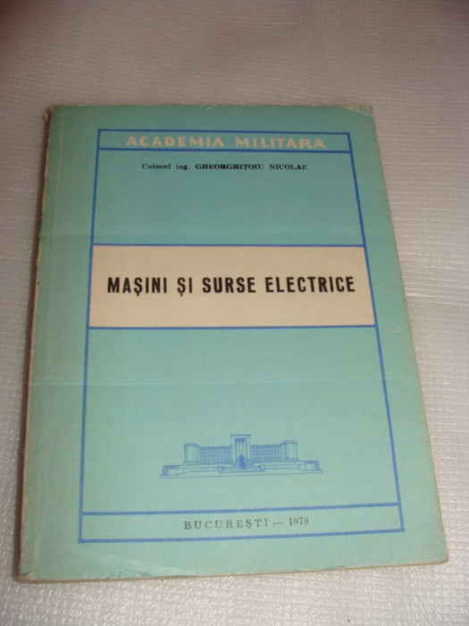 MASINI SI SURSE ELECTRICE-Gheorgitoiu Nicolae