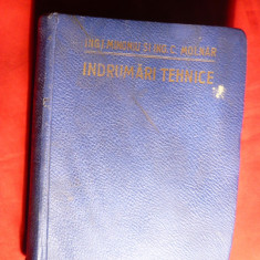 I.Minoiu si C.Molnar -Indrumari Tehnice - Ed. 1938