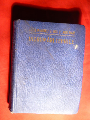 I.Minoiu si C.Molnar -Indrumari Tehnice - Ed. 1938 foto