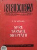 Spre tarmul dreptatii - D. Th. Neculuta