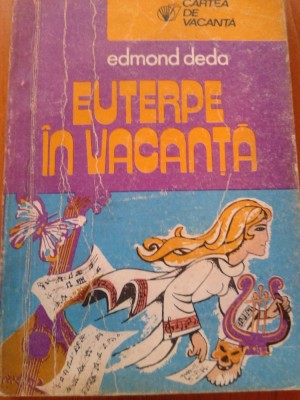 Euterpe in vacanta - Edmond Deda foto