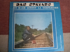 Dan Spataru Nu m am gandit la despartire disc Vinyl lp muzica usoara pop slagare foto