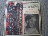ANA MUNTEANU MUZICA POPULARA folclor banatean Banat disc single 7&quot; vinyl mic, VINIL, Electrecord