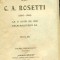 LUI C.A.ROSETTI ( 1816-1916) La o suta de ani dela nasterea sa. Editia a III_a.