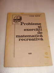 Probleme si exercitii de matematica recreativa-Eugen Guran foto