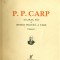 P.P.CARP si locul sau in istoria politica a tarii - vol.1 - C.GANE