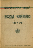 RASBOIUL NEATARNAREI 1877-78- Conferinte tinute la Ateneul Roman 1927
