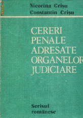 CONSTANTIN CRISU CERERI PENALE ADRESATE ORGANELOR JUDICIARE foto