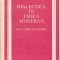M. E. OMELEANOVSKI - DIALECTICA IN FIZICA MODERNA ( IC )
