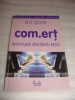 Com.ert AVANTAJELE VANZARII IN RETEA - Bill Quain