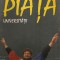 Irina Nicolau ( coord. ) - Piata Universitatii