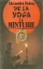 Alexandru Dobos - De la yoga la mantuire