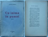 Stefan Popescu , Cu inima in pumni , 1944 , ed. 1 , autograf , tiraj 1000 ex., Alta editura