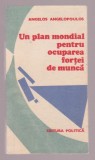 Angelos Angelopoulos - Un plan mondial pentru ocuparea fortei de munca, 1987