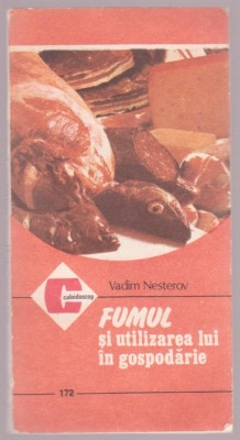 Vladim Nesterov - Fumul si utilizarea lui in bucatarie foto