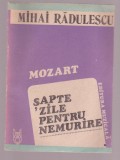 Mihai Radulescu - Sapte zile pentru nemurire, 1987