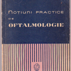 Mircea Alex. Chiriceanu - Notiuni practice de oftalmologie