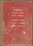 (C2661) DICTIONAR FRANCEZ - ROMAN, ROMAN - FRANCEZ DE GHEORGHINA HADES, EDITURA STIINTIFICA, BUCURESTI, 1991