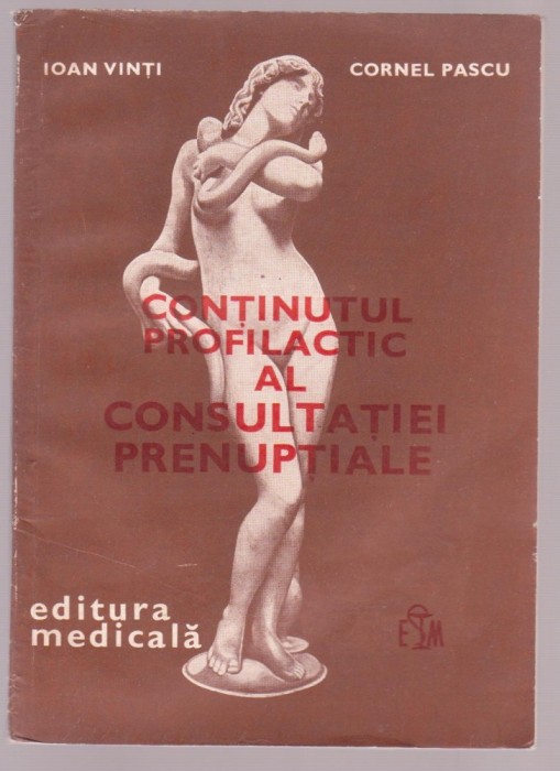 Ioan Vinti si Cornel Pascu - Continutul profilactic al consultantei prenuptiale