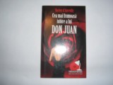 Cea mai frumoasa iubire a lui Don Juan - Autor : Barbey D Aurevilly,r21, 2008, Humanitas