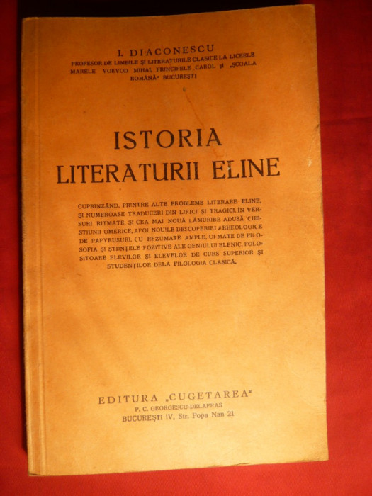 I.Diaconescu - Istoria Literaturii Eline -Ed. Cugetarea -interbelica
