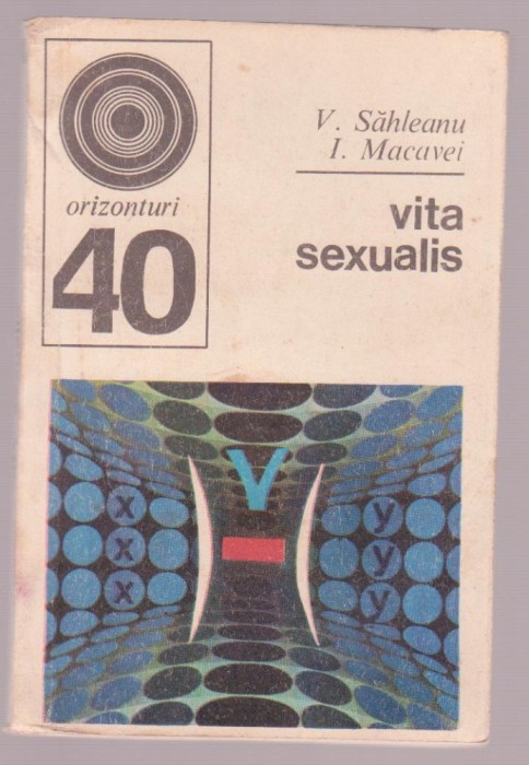 V. Sahleanu si I. Macavei - Vita sexualis