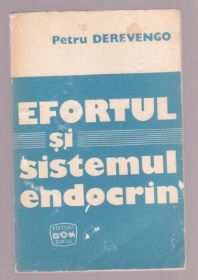 Petre Derevenco - Efortul si sistemul endocrin foto