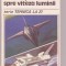 G. Malos si M.O. Mandrican - De la supersonic&amp;hellip; spre viteza luminii