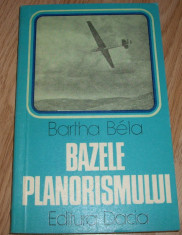 Bartha Bela - Bazele planorismului foto