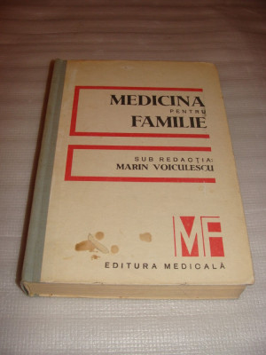 MEDICINA PENTRU FAMILIE - Marin Voiculescu foto