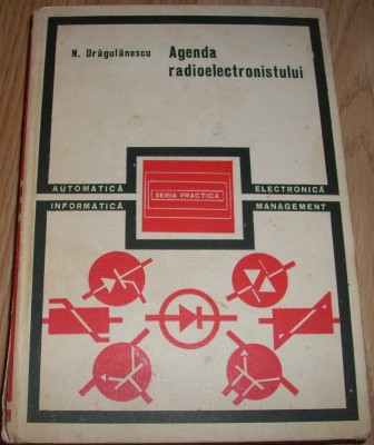 N. Dragulanescu - Agenda radioelectronistului foto