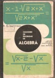 (C2735) CULEGERE DE PROBLEME DE ALGEBRA PENTRU LICEE DE A.G. IOACHIMESCU , EDP,BUCURESTI, 1968, ED. A V-A, REVIZUITA SI COMPLETATA DE VASILE BADULESCU