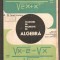 (C2735) CULEGERE DE PROBLEME DE ALGEBRA PENTRU LICEE DE A.G. IOACHIMESCU , EDP,BUCURESTI, 1968, ED. A V-A, REVIZUITA SI COMPLETATA DE VASILE BADULESCU