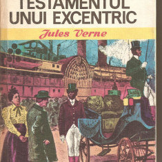 (C2724) TESTAMENTUL UNUI EXCENTRIC DE JULES VERNE, EDITURA ION CREANGA, BUCURESTI, 1974