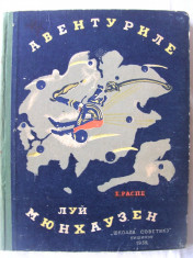&amp;quot;AVENTURILE LUI MUNHAUZEN&amp;quot;, E. Raspe, 1956. Editura SCOALA SOVETICA, Chisinau foto