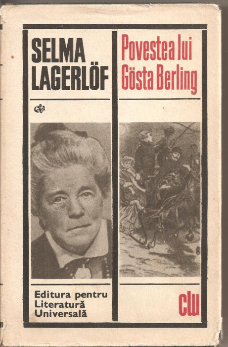 (C2729) POVESTEA LUI GOSTA BERLING DE SELMA LAGERLOF, ELU, BUCURESTI, 1968