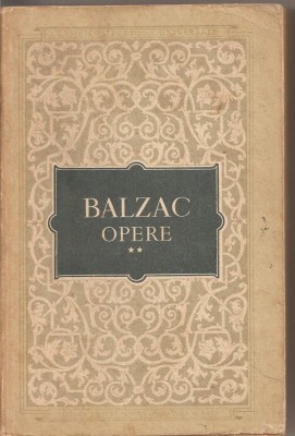 (C2728) OPERE DE BALZAC, VOL.2, EDITURA DE STAT PENTRU LITERATURA SI ARTA, BUCURESTI, 1956, TRADUCERE DE PETRU DUMITRIU SI CEZAR PETRESCU foto