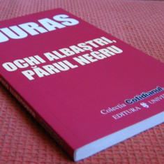 Marguerite Duras - Ochi albastri, parul negru