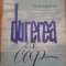 DUREREA DE CAP - M. I. Botez
