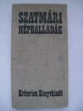 Bura Laszlo - Szatmari nepballadak (carte in lb. maghiara)