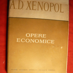 A.D.Xenopol - Opere Economice -Academia RSR 1967