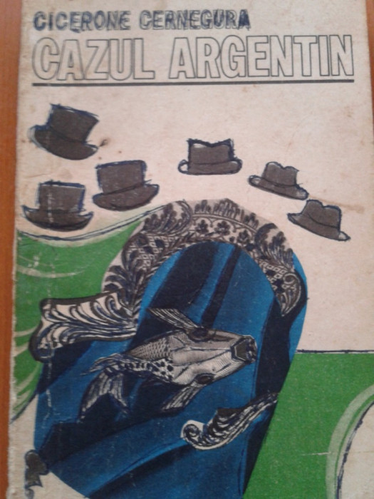 CAZUL ARGENTIN - Cicerone Cernegura