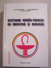 V.BEJENARU / V.NASTASE - DICTIONAR ROMAN- FRANCEZ DE MEDICINA SI BIOLOGIE, 2007 foto