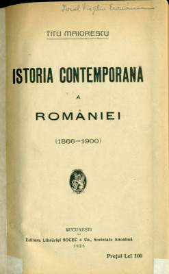 ISTORIA CONTEMPORANA A ROMANIEI (1866-1900 ) - Titu Maiorescu foto