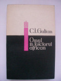 C. I. Gulian - Omul in folclorul african