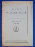 ANALELE ACADEMIEI ROMANE : MEMORIILE SECTIUNII LITERARE * TOM. XIV-XV / 1946 *